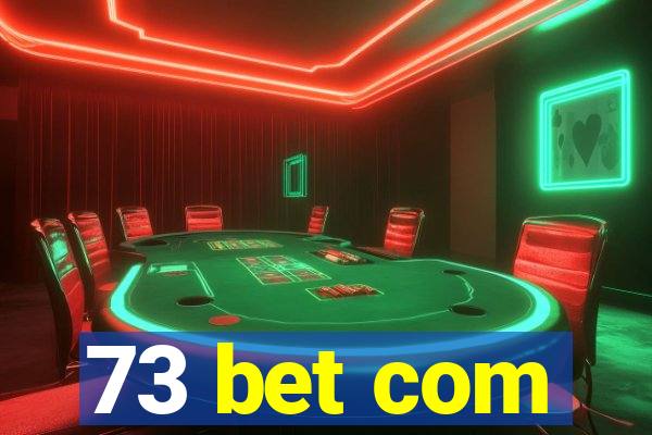 73 bet com